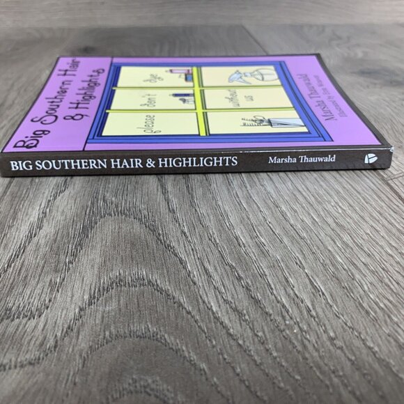 Big, Southern Hair And Highlights By Marsha Thouwald Paperback 2015 - Picture 3 of 8